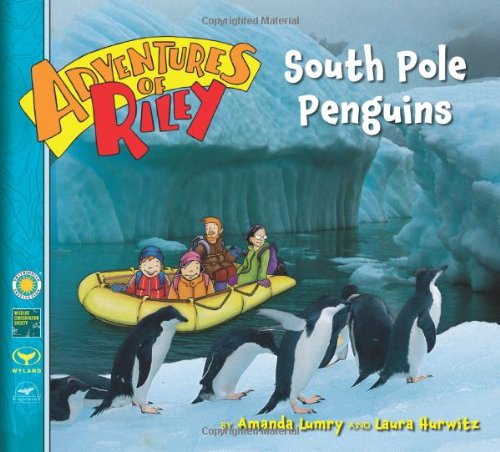 Imagen de archivo de Adventures of Riley #3: South Pole Penguins a la venta por SecondSale