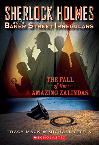 Imagen de archivo de The Fall of the Amazing Zalindas (Sherlock Holmes and the Baker Street Irregulars #1) (1) a la venta por Gulf Coast Books