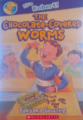 Stock image for It's Robert! The Chocolate-Covered Worms for sale by Better World Books: West