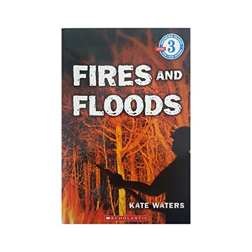 9780545072304: Fires and Floods (Growing Reader, Level 3) [Taschenbuch] by Kate Waters