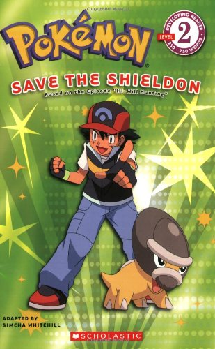 9780545073059: Save the Shieldon (Pokemon Reader)