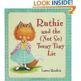Stock image for Ruthie and the Not So Teeny Tiny Lie for sale by SecondSale