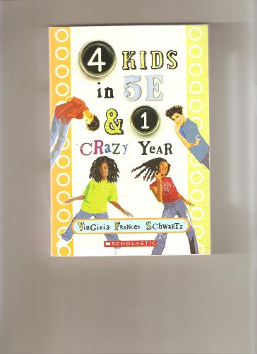 Stock image for 4 Kids in 5E & 1 Crazy Year for sale by SecondSale