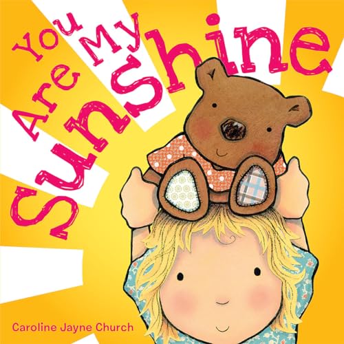 Stock image for You Are My Sunshine Caroline J for sale by SecondSale