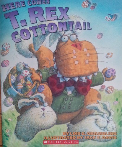 9780545077149: Here Comes T. Rex Cottontail [Taschenbuch] by Grambling, Lois G.