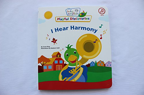 Imagen de archivo de BABY EINSTEIN PLAYFUL DISCOVERIES I HEAR HARMONY (BABY EINSTEIN, PLAYFUL DISCOVERIES BOARD BOOKS) a la venta por ThriftBooks-Atlanta