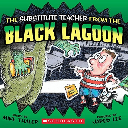 Imagen de archivo de The Substitute Teacher From The Black Lagoon a la venta por Wonder Book