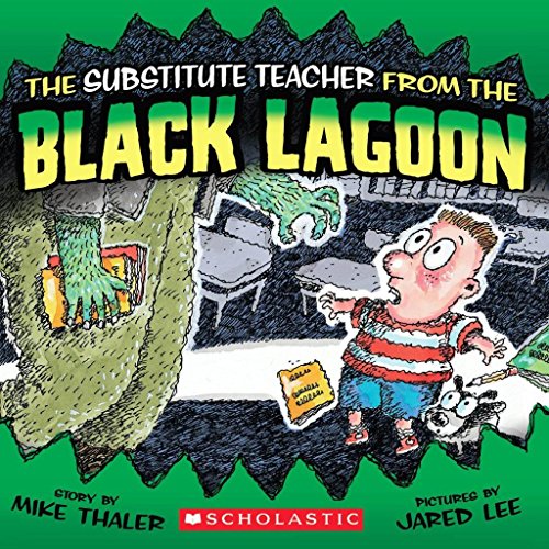 9780545077842: The Substitute Teacher From The Black Lagoon