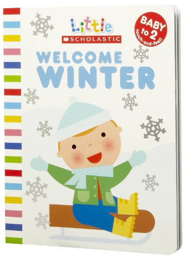 Beispielbild fr Welcome Winter (Little Scholastic) zum Verkauf von SecondSale