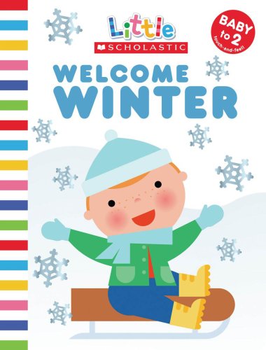 Stock image for Welcome Winter (Little Scholastic) for sale by SecondSale