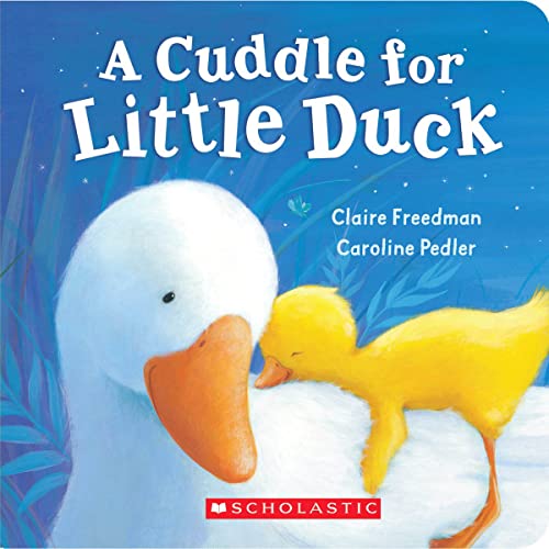 Stock image for A Cuddle For Little Duck for sale by SecondSale