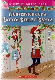 9780545078009: Confessions of a Bitter Secret Santa [Taschenbuch] by Lara Bergen