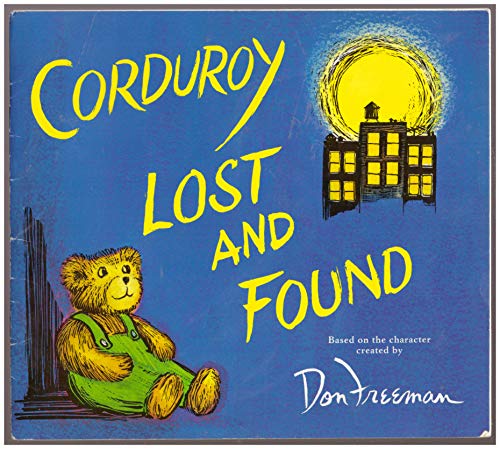 9780545078429: Corduroy Lost and Found (first Scholastic paperback printing, Jan. 2008)