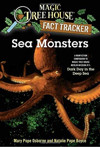 9780545078542: Sea Monsters - A Nonfiction Companion to Dark Days in the Deep Sea (Magic Tree House)