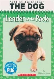 Stock image for Leader of the Pack (Artlist Collection the DOG) for sale by SecondSale