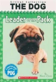 9780545078580: Leader of the Pack (Artlist Collection the DOG)