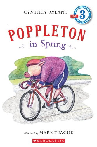 9780545078672: Scholastic Reader Level 3: Poppleton in Spring