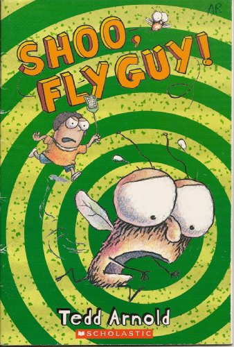 9780545078825: Shoo, Fly Guy! (Fly Guy, No. 3)