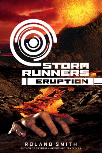 9780545081740: Eruption (Storm Runners)