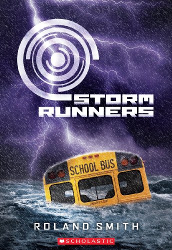 9780545081771: Storm Runners (The Storm Runners Trilogy, Book 1)