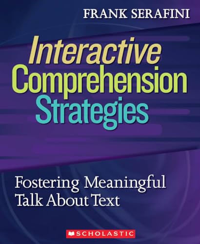 Imagen de archivo de Interactive Comprehension Strategies : Fostering Meaningful Talk about Text a la venta por Better World Books