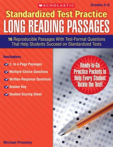 Stock image for Standardized Test Practice: Long Reading Passages: 16 Reproducible Passages With Test-Format Questions That Help Students Succeed on Standardized Tests for sale by Idaho Youth Ranch Books