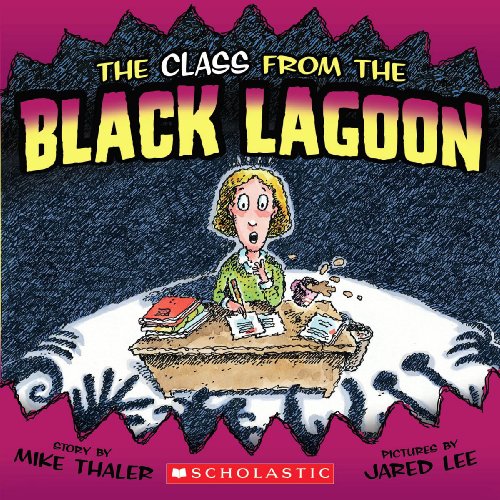 Beispielbild fr The Class from the Black Lagoon zum Verkauf von Wonder Book