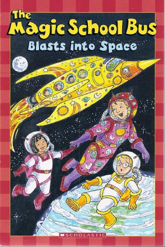 Imagen de archivo de The Magic School Bus Blasts Into Space a la venta por SecondSale