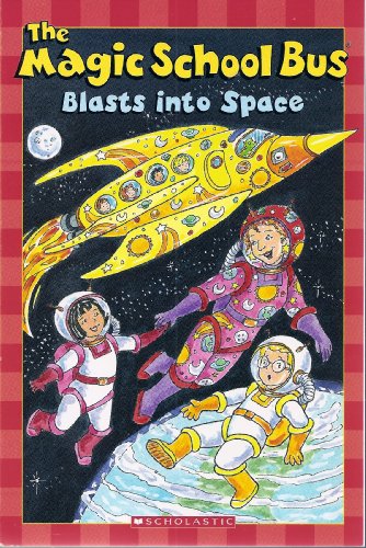 Stock image for The Magic School Bus Blasts Into Space for sale by Your Online Bookstore