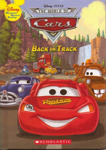 9780545086271: Back on Track (The World of Cars) (2008-05-03)
