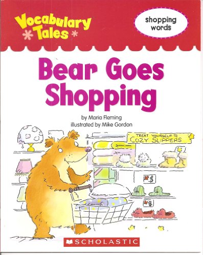 Beispielbild fr Bear Goes Shopping (Vocabulary Tales) zum Verkauf von SecondSale