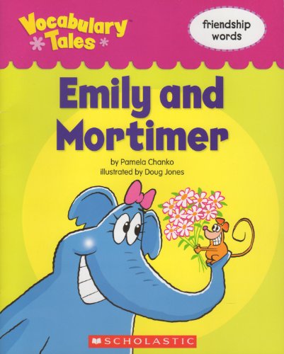 Stock image for Emily and Mortimer (Vocabulary Tales, friendship words) for sale by SecondSale