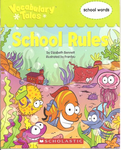 Imagen de archivo de School Rules (Vocabulary Tales) a la venta por Better World Books
