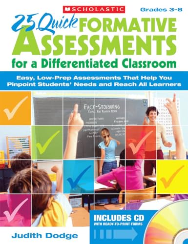 Imagen de archivo de 25 Quick Formative Assessments for a Differentiated Classroom: Easy, Low-Prep Assessments That Help You Pinpoint Students' Needs and Reach All Learners a la venta por Gulf Coast Books