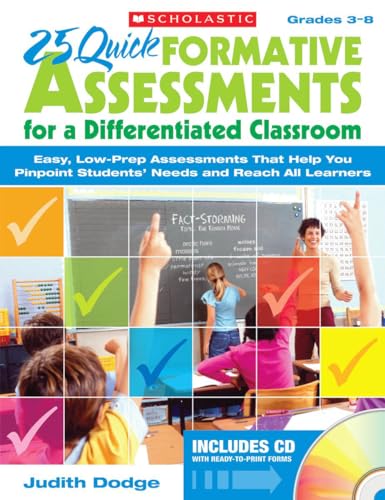 Stock image for 25 Quick Formative Assessments for a Differentiated Classroom: Easy, Low-Prep Assessments That Help You Pinpoint Students' Needs and Reach All Learners for sale by Gulf Coast Books