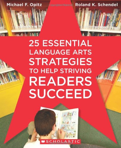 Imagen de archivo de 25 Essential Language Arts Strategies to Help Striving Readers Succeed a la venta por Better World Books