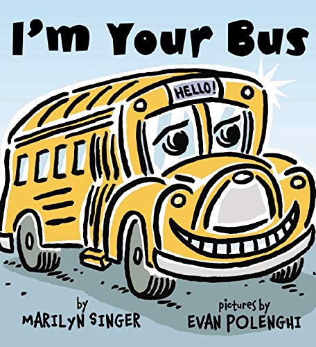 Stock image for I'm Your Bus for sale by Better World Books