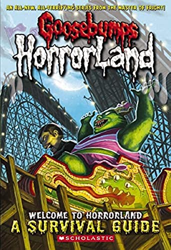 Beispielbild fr Welcome to HorrorLand: A Survival Guide (Goosebumps Horrorland) zum Verkauf von BooksRun