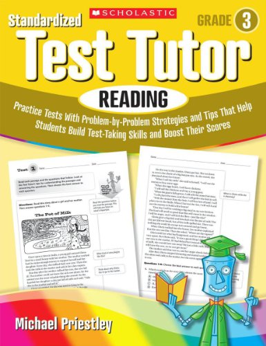 9780545096010: Standardized Test Tutor: Reading: Grade 3: Practice Tests With Problem-by-Problem Strategies and Tips That Help Students Build Test-Taking Skills and Boost Their Scores
