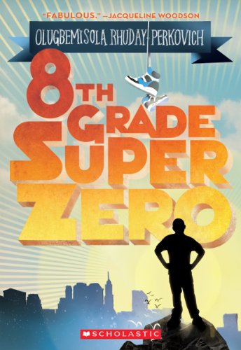 Stock image for Eighth-Grade Superzero for sale by Your Online Bookstore