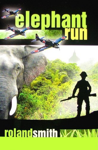 Stock image for Elephant Run by Roland Smith (2009-06-30) for sale by SecondSale