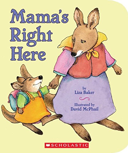 

Mama's Right Here