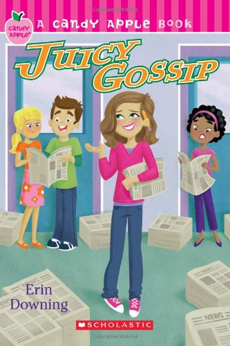 Beispielbild fr Candy Apple #19: Juicy Gossip zum Verkauf von Wonder Book