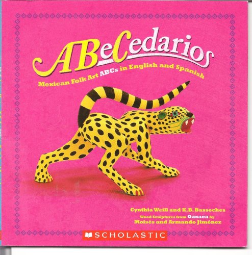 Stock image for ABeCedarios: Mexican Folk Art ABCs is English and Spanish for sale by Gulf Coast Books
