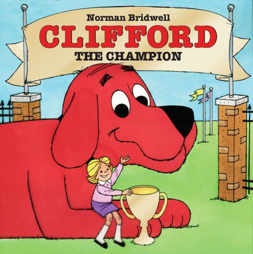 9780545101462: Clifford the Champion