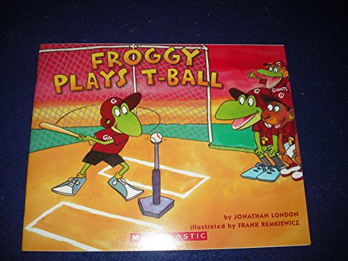 9780545101554: Froggy Plays T-Ball [Taschenbuch] by Jonathan London