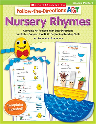 Stock image for Follow-the-Directions Art: Nursery Rhymes: Adorable Art Projects With Easy Directions and Rebus Support that Build Beginning Reading Skills for sale by SecondSale