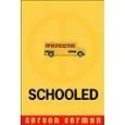 Imagen de archivo de Schooled a la venta por SecondSale