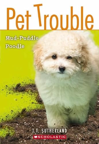 Stock image for Mud-Puddle Poodle (Pet Trouble, No.3) for sale by SecondSale