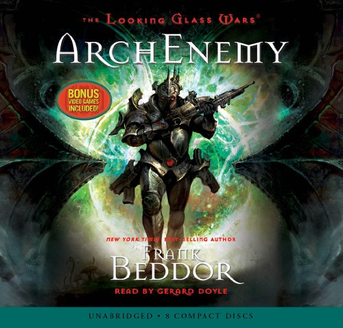 Beispielbild fr The Looking Glass Wars #3: ArchEnemy - Audio Library Edition zum Verkauf von SecondSale